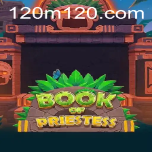 BookOfPriestess: Mergulhe na Aventura Mística com 120bet