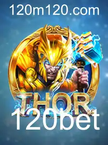 Descubra o Empolgante Jogo 'THOR' com 120bet